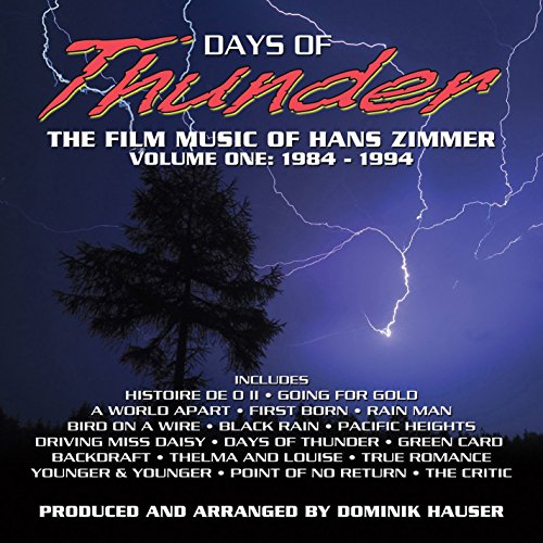 ZIMMER, HANS - DAYS OF THUNDER: THE FILM MUSIC OF HANS ZIMMER VOL. 1 (1984-1994) (CD)