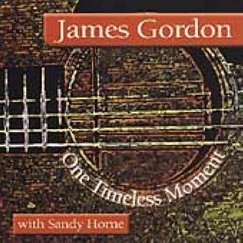 GORDON,JAMES - ONE TIMELESS MOMENT (CD)