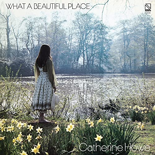 HOWE,CATHERINE - WHAT A BEAUTIFUL PLACE (YELLOW VINYL)