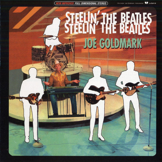 GOLDMARK, JOE  - STEELIN' THE BEATLES