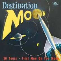 DESTINATION MOON 50 YEARS: FIRST MAN ON THE MOON [CD]