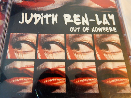 REN-LAY, JUDITH  - OUT OF NOWHERE