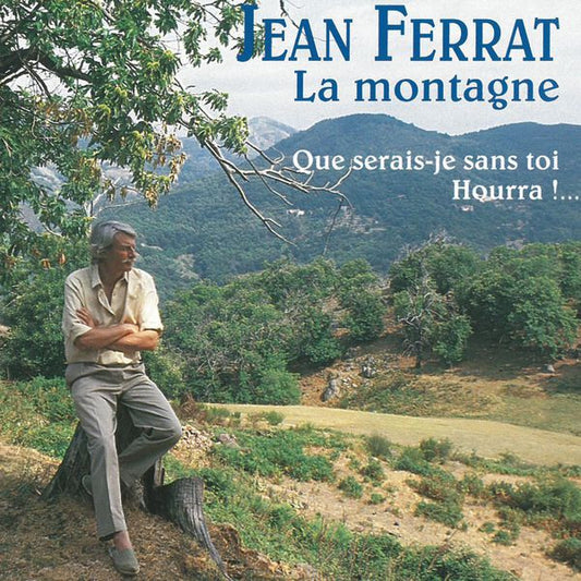 FERRAT, JEAN  - LA MONTAGNE (REMASTERED)