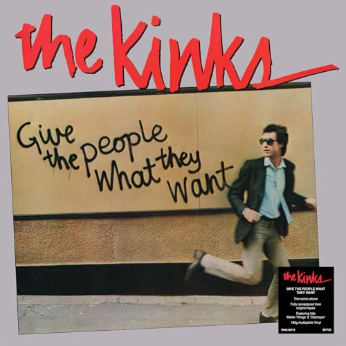 THE KINKS - GIVE THE PEOPLE WHAT THEY WANT (2026 REMASTER / VINYL)
