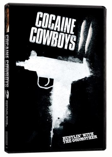 COCAINE COWBOYS II: HUSTLIN' WITH THE  - DVD