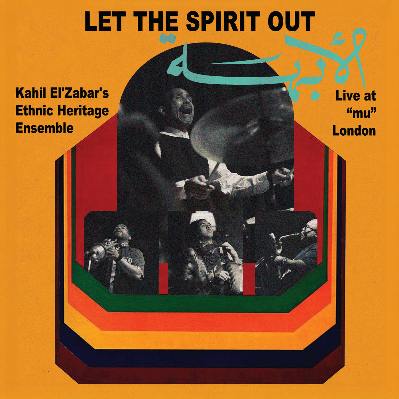 EL'ZABAR, KAHIL - LET THE SPIRIT OUT, LIVE AT "MU" LONDON