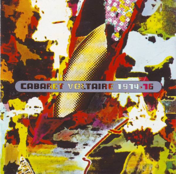 CABARET VOLTAIRE  - 1974-1976