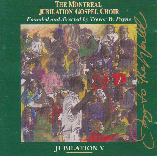 MONTREAL JUBILATION GOSPEL CHOIR  - JUBILATION V-JOY TO THE WORLD