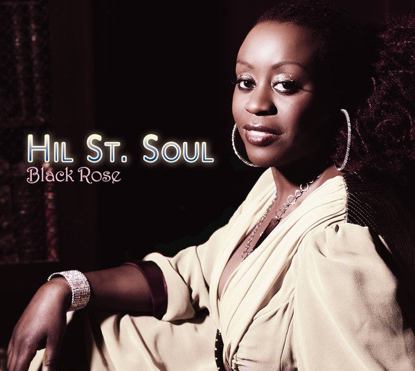 HIL ST. SOUL  - BLACK ROSE