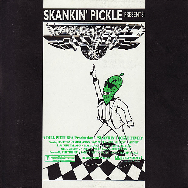 SKANKIN' PICKLE  - FEVER