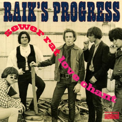 RAIK'S PROGRESS - SEWER RAT LOVE CHANT