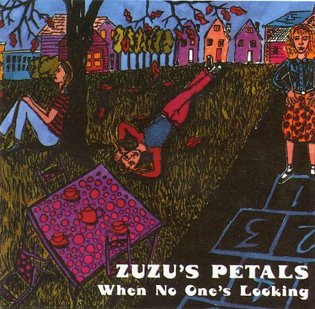 ZUZU'S PETALS  - WHEN NO ONE'S LOOKING