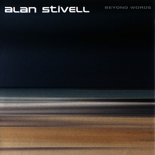 STIVELL, ALAN  - BEYOND WORDS