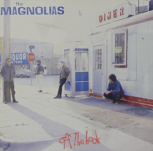 MAGNOLIAS - OFF THE HOOK