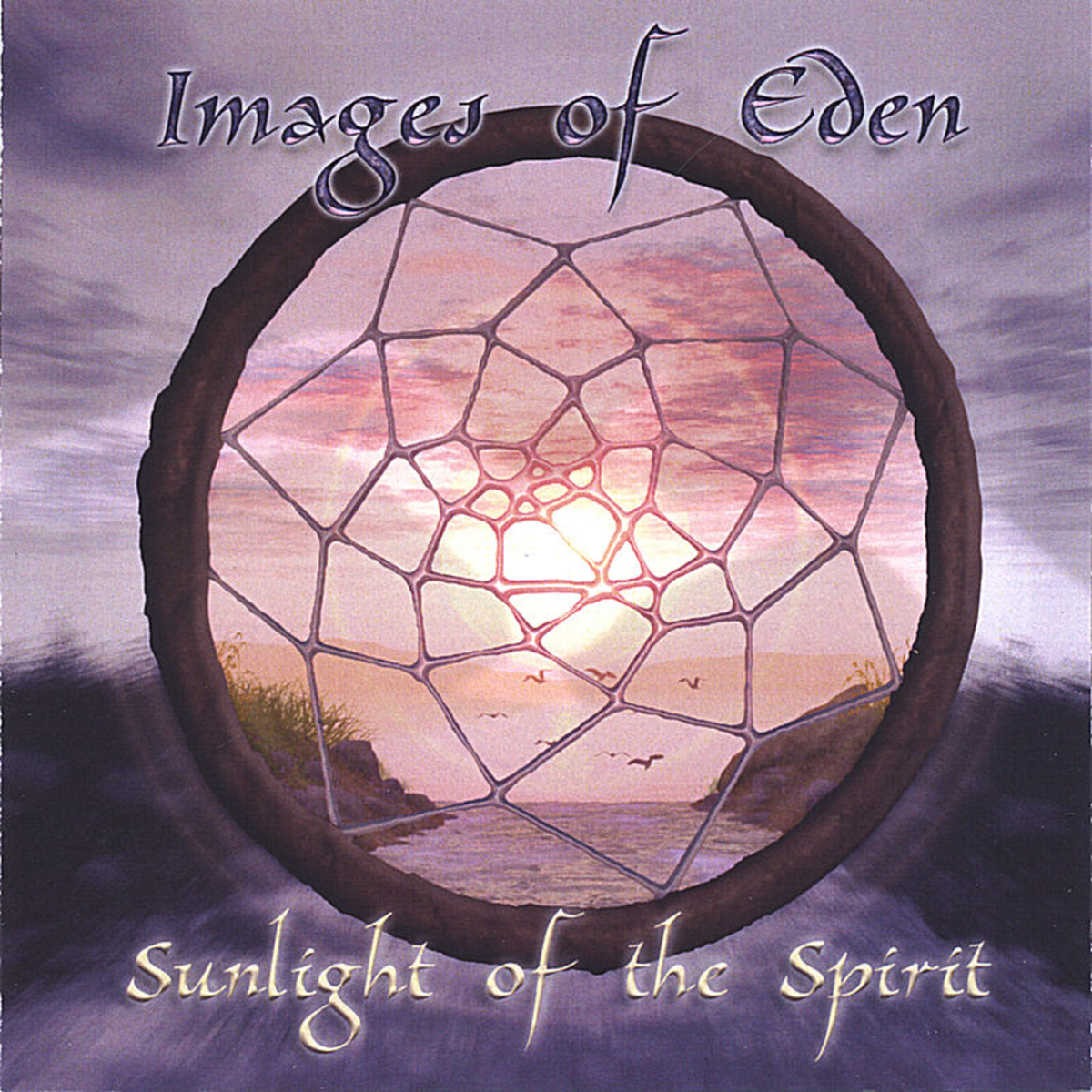 IMAGES OF EDEN  - SUNLIGHT OF THE SPIRIT