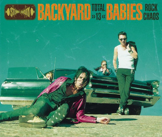 BACKYARD BABIES  - TOTAL 13 (MEMBERS OF HELLACOPTERS)