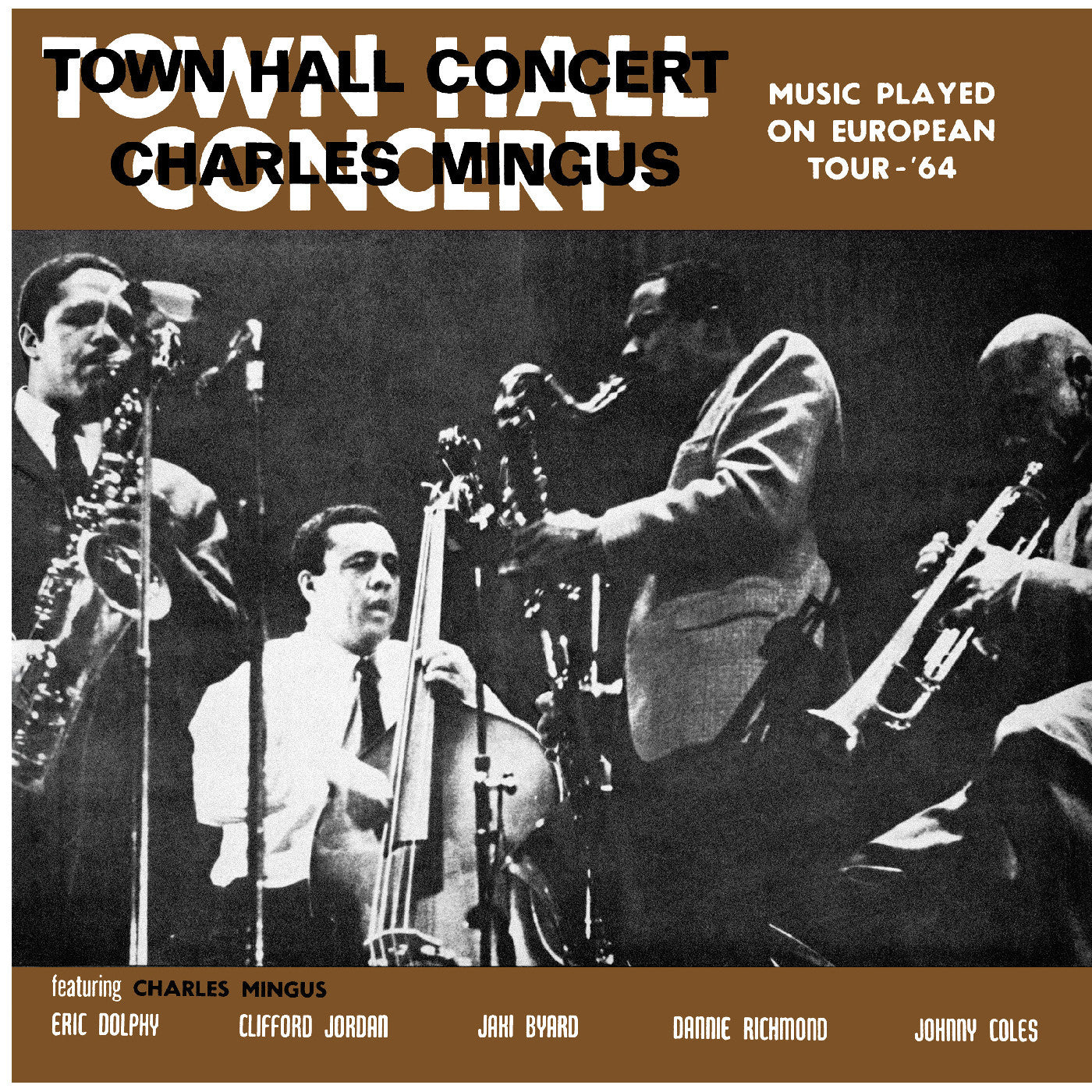 MINGUS, CHARLES - TOWN HALL CONCERT 1964 VOL. 1