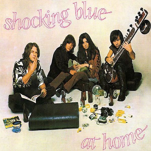 SHOCKING BLUE  - AT HOME