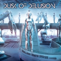 DUSK OF DELUSION - COROLLARIAN ROBOTIC SYSTEM [CO.RO.SYS] [CD]