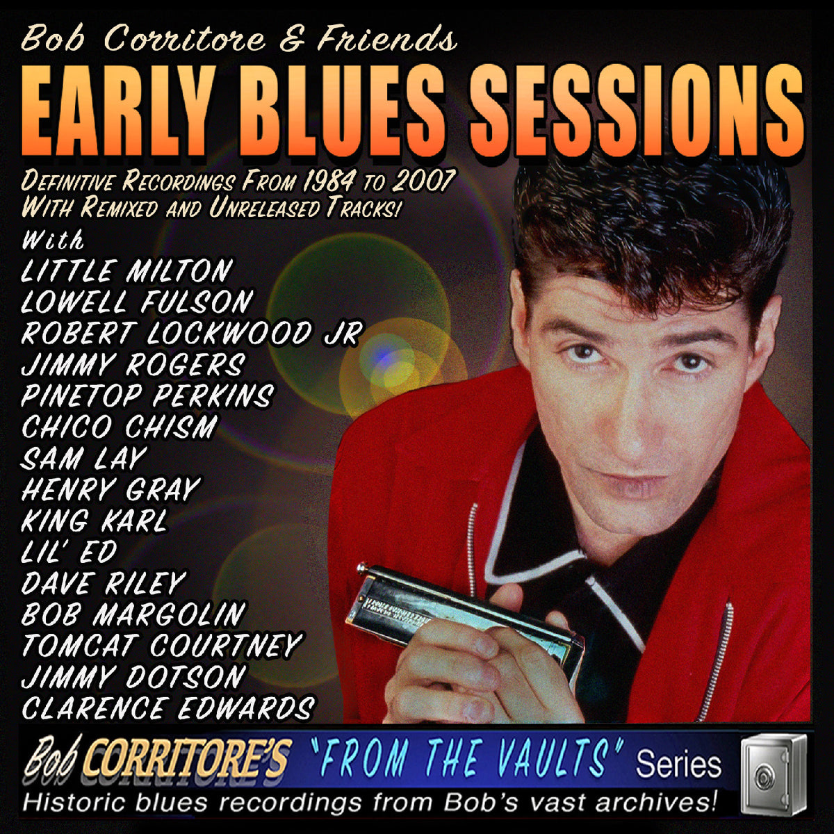 CORRITORE, BOB & FRIENDS - EARLY BLUES SESSIONS