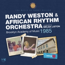 RANDY WESTON & AFRICAN RHYTHM ORCHESTRA - BROOKLYN ACADEMY OF MUSIC 1985 [CD]