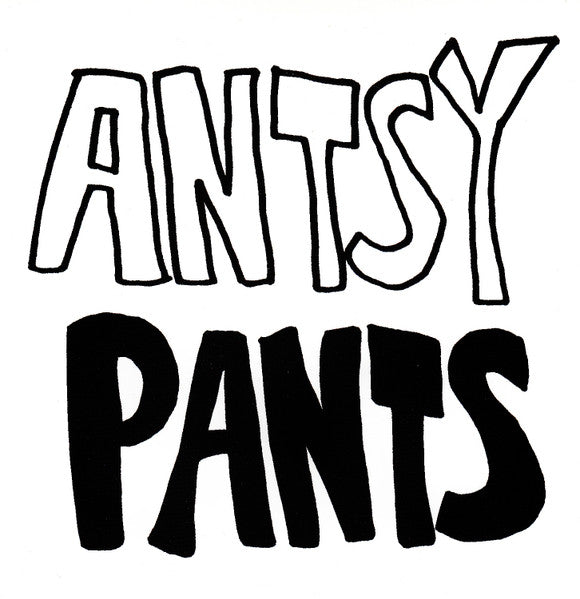 ANTSY PANTS  - ST