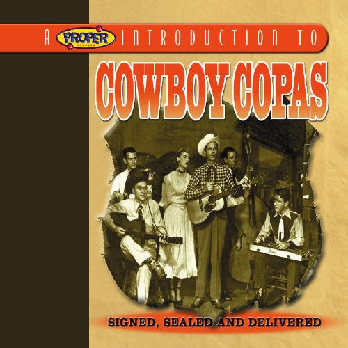 COPAS, COWBOY  - SIGNED SEALED & DELIVERED