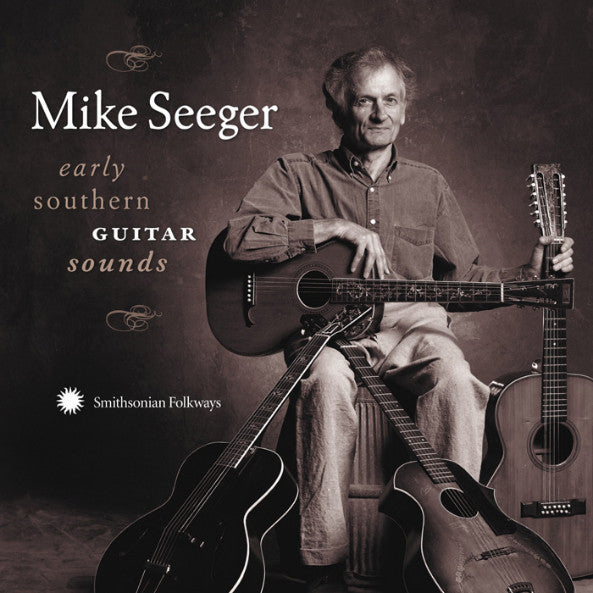SEEGER, MIKE  - EARLY SOUTHERN GUITAR SOUNDS