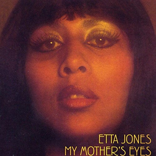 JONES, ETTA  - MY MOTHER'S EYES