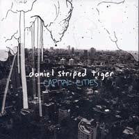 DANIEL STRIPED TIGER  - CAPTIAL CITIES