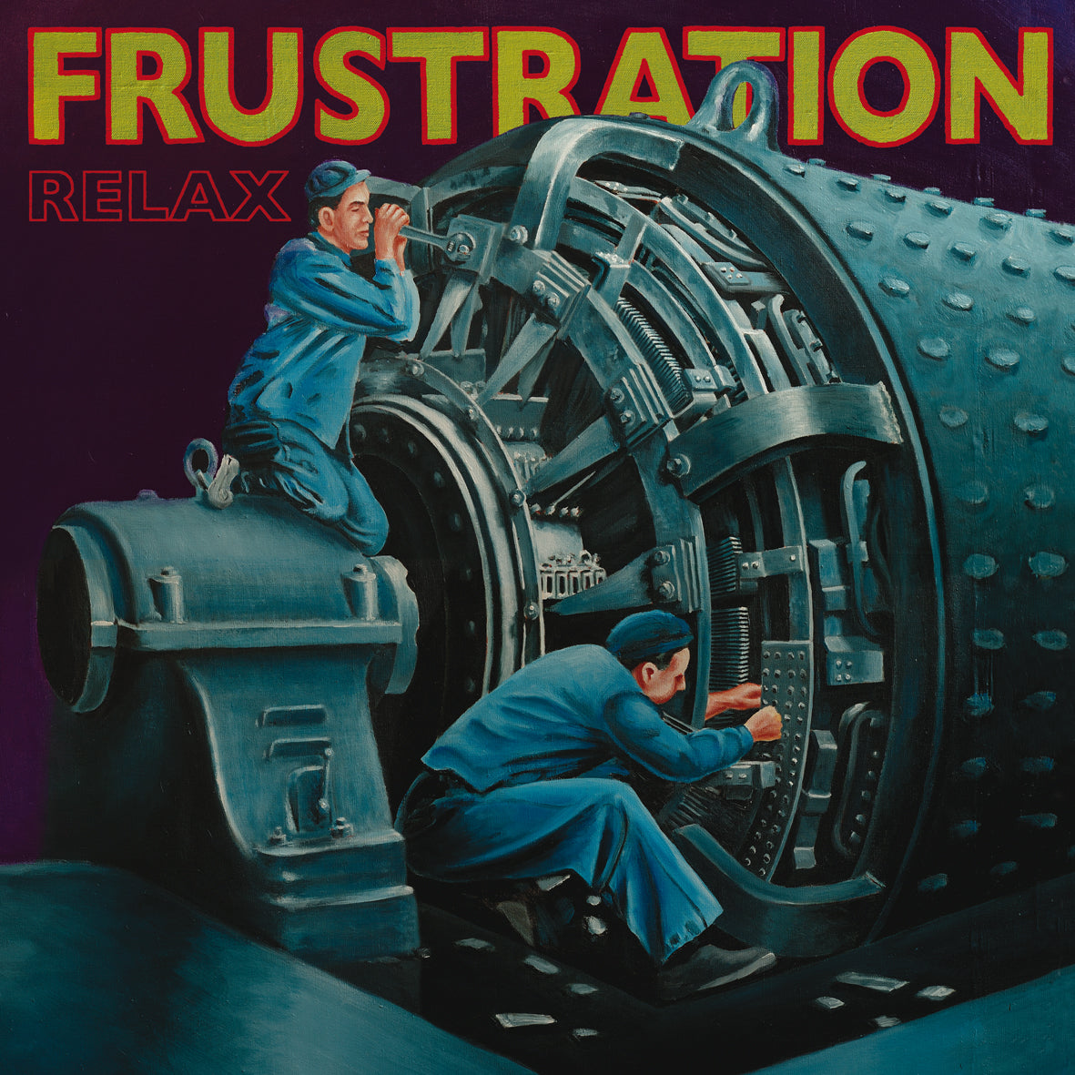 FRUSTRATION  - RELAX