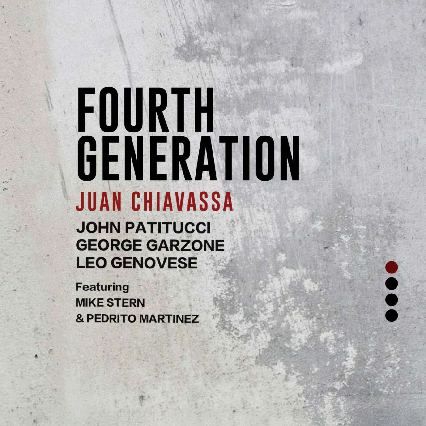 CHIAVASSA, JUAN - FOURTH GENERATION (GREY MARBLE VINYL)
