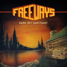 FREEWAYS - DARK SKY SANCTUARY [CD]