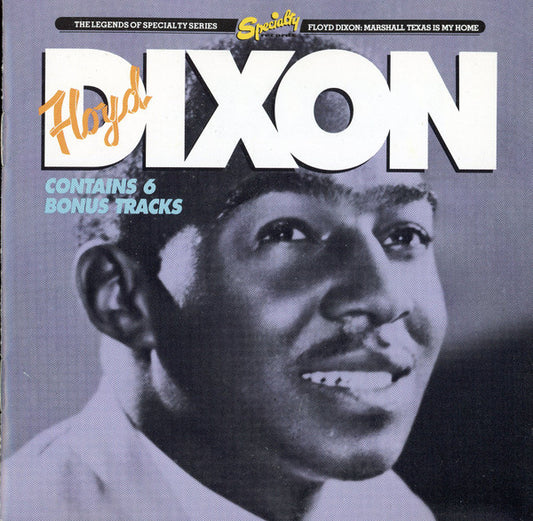 DIXON, FLOYD  - MARSHALL TEXAS IS MY HOME