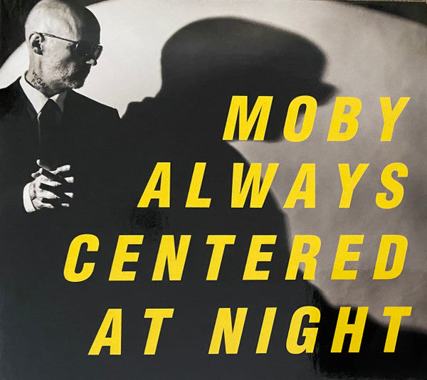 MOBY  - ALWAYS CENTERED AT NIGHT
