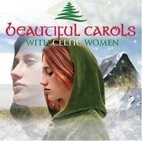 CELTIC WOMAN - BEAUTIFUL CAROLS