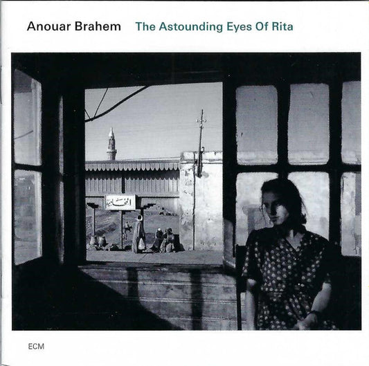 ANOUAR BRAHEM - THE ASTOUNDING EYES OF RITA (CD)