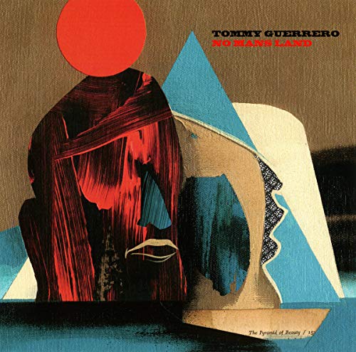 TOMMY GUERRERO - NO MANS LAND