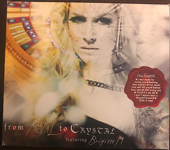 BRIGITTE M  - FROM METAL TO CRYSTAL
