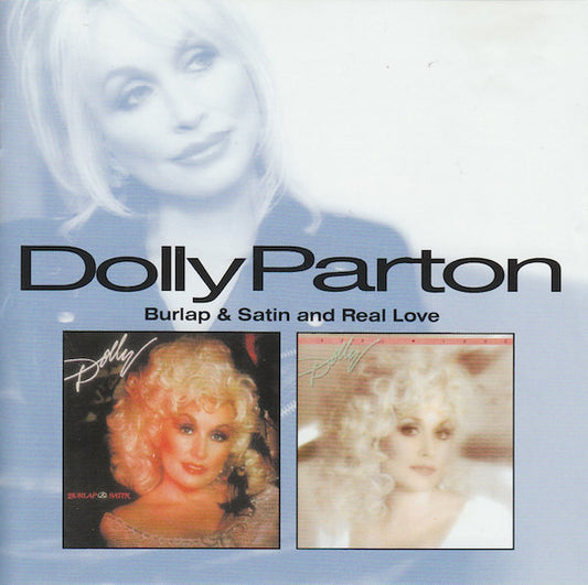 PARTON, DOLLY  - BURLAP & SATIN/REAL LOVE