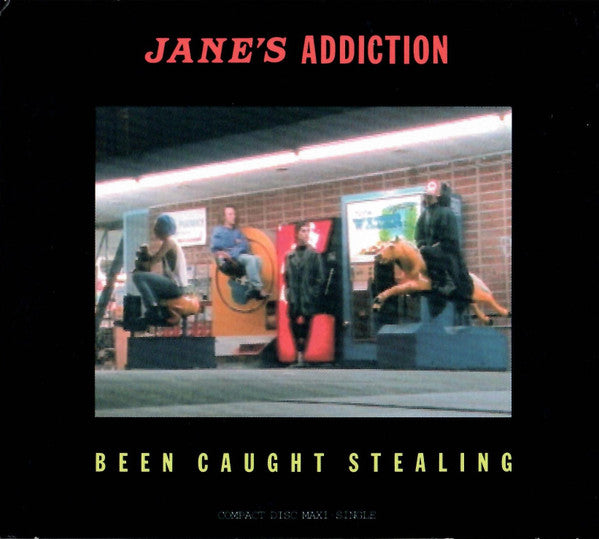 JANE'S ADDICTION  - BEEN CAUGHT STEALING (CDS)(DIGI)