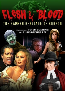 FLESH AND BLOOD: THE HAMMER HERITAGE OF HORROR [DVD]