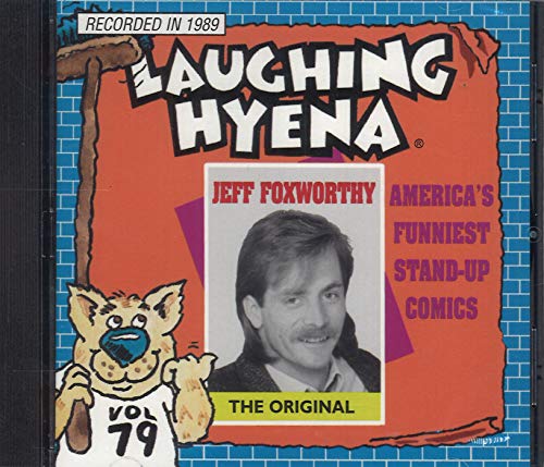 FOXWORTHY, JEFF  - LAUGHING HYENA-THE ORIGINAL