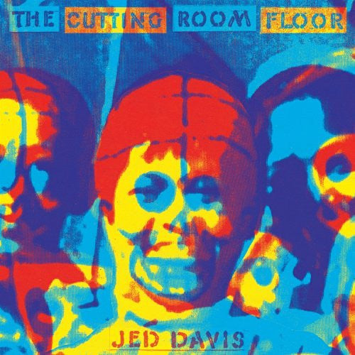 DAVIS, JED  - CUTTING ROOM FLOOR