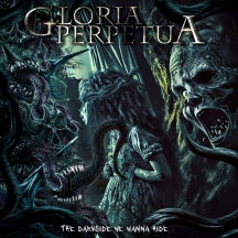 GLORIA PERPETUA - THE DARKNESS WE WANNA HIDE [CD]