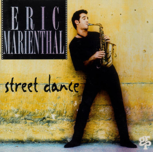 MARIENTHAL, ERIC  - STREET DANCE