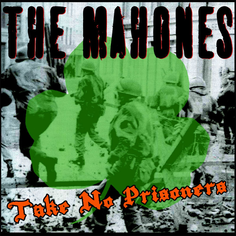 MAHONES  - TAKE NO PRISONERS
