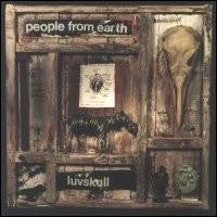 PEOPLE FROM EARTH  - LUVSKULL