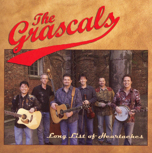 GRASCALS  - LONG LIST OF HEARTACHES