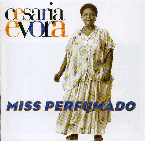 EVORA, CESARIA  - MISS PERFUMADO (20TH ANN)